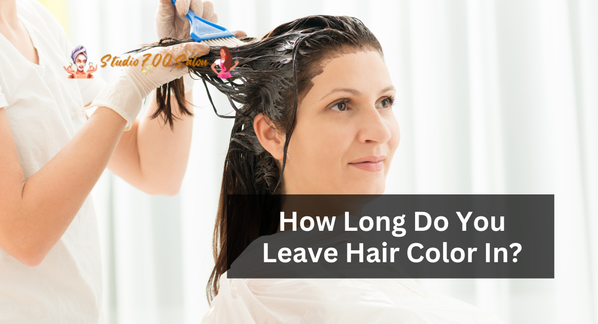 How Long Do You Leave Hair Color In?